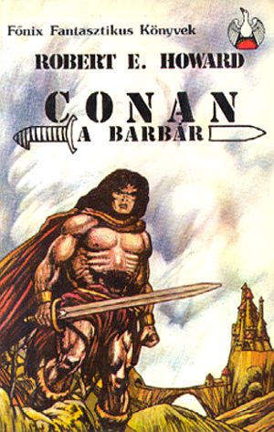 [Conan the Barbarian Original Series 02] • Conan, a barbár